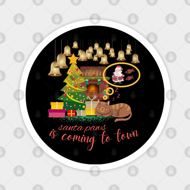 santa paws is coming to town christmas Magnet by Love My..